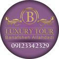 Luxury Tour(banafsheh Allahdadi)