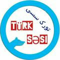 TÜRK SƏSİ