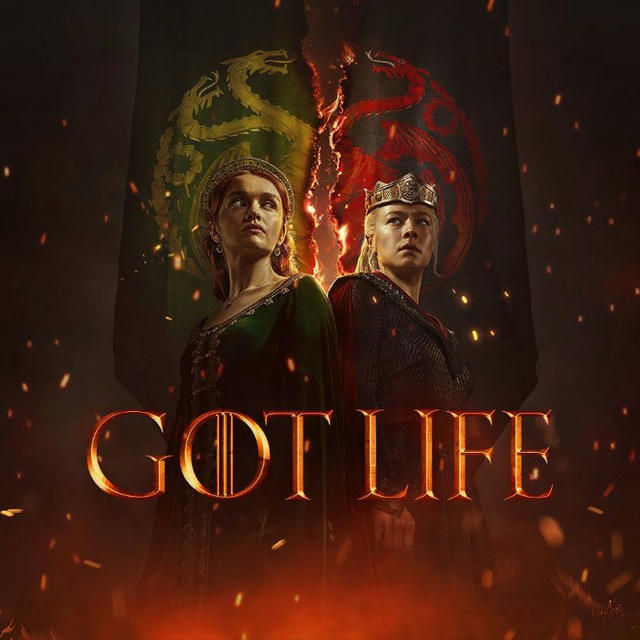 Got Life | House of the Dragon