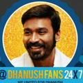 Dhanush Fans 24x7