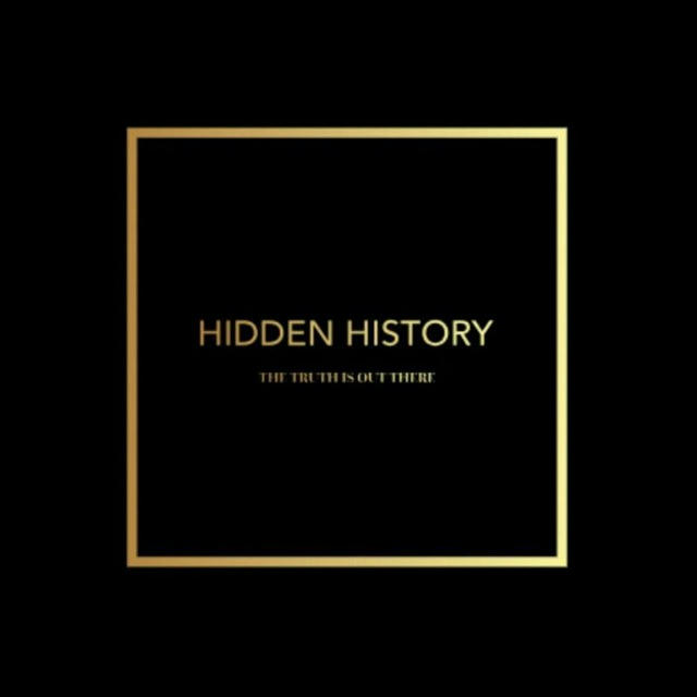 ۞ HIDDEN HISTORY ۞