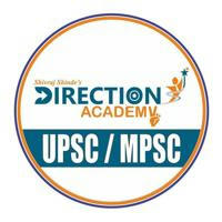 DIRECTION ACADEMY FOR MPSC UPSC