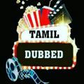 Tamil dubbed movies