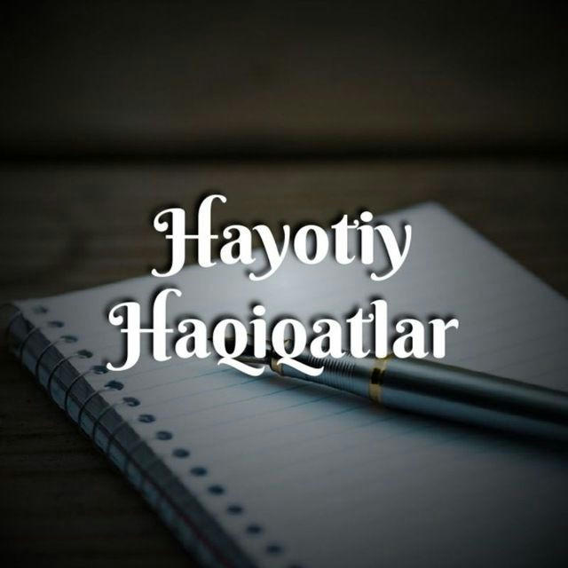 HAYOTIY HAQIQATLAR