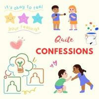 Quite Confessions ❤️