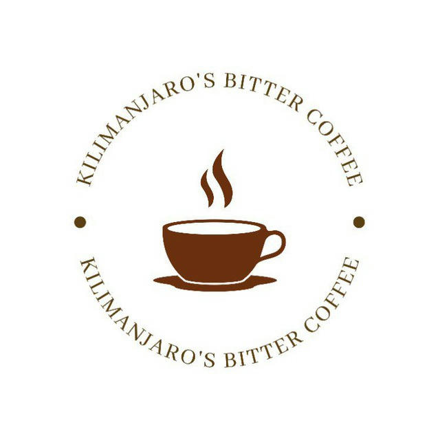 Kilimanjaro's Bitter Coffee