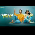 Hum do humare do (2021) Bollywood movie Hindi Hd download