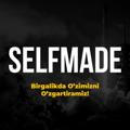 Selfmade - Rasmiy Kanal 🚀