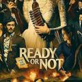 🎬 Ready Or Not Movie HD 💥
