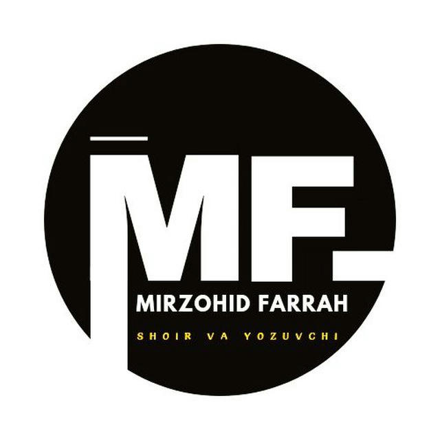 MIRZOHID FARRAH | rasmiy kanal