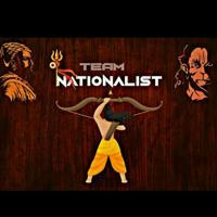 Team Nationalist 💥🔥