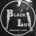 🌪️ BLACK LIFE 🌪️ | CHANNEL