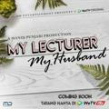 My lecture My Husband