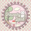 PAWSCHY LAND • OPEN♡