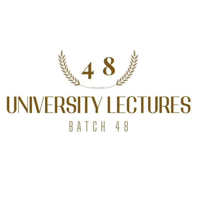 University Lectures | Batch 48
