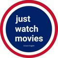 Just Watch Movies | English