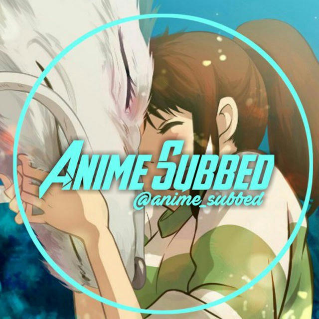 ANIME SUBBED & DUAL