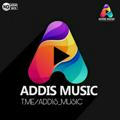 ADDIS MUSIC™