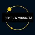 REP. TJ & MINUS. TJ