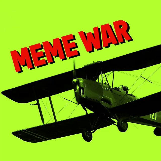 MEME WAR