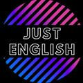 JUST ENGLISH