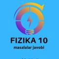 Fizika 10-sinf masalalar yechimi