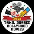 Hollywood movie's tamil dubbed