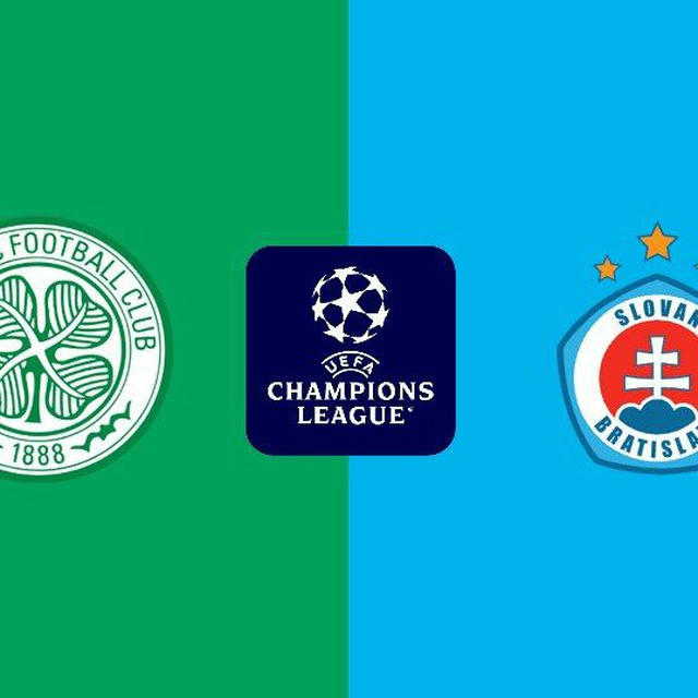 CELTIC VS SLOVAN BRATISLAVA