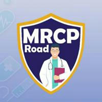 MRCP ROAD - PART TWO