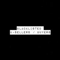 ❌ Blacklisted K-Sellers ❌
