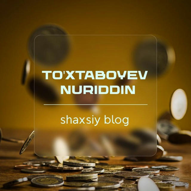 To'xtaboyev Nuriddin | shaxsiy blog