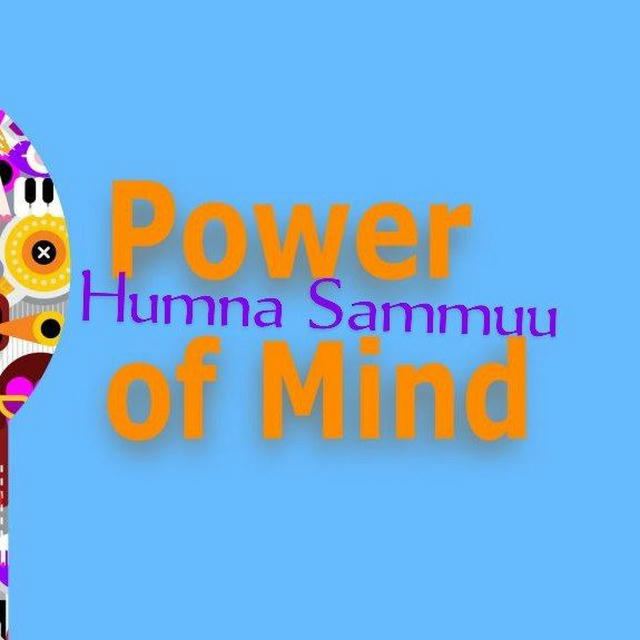 Humna Sammuu (Power Of Mind)