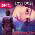 love Dose Pocket FM ❗️PKT❗️