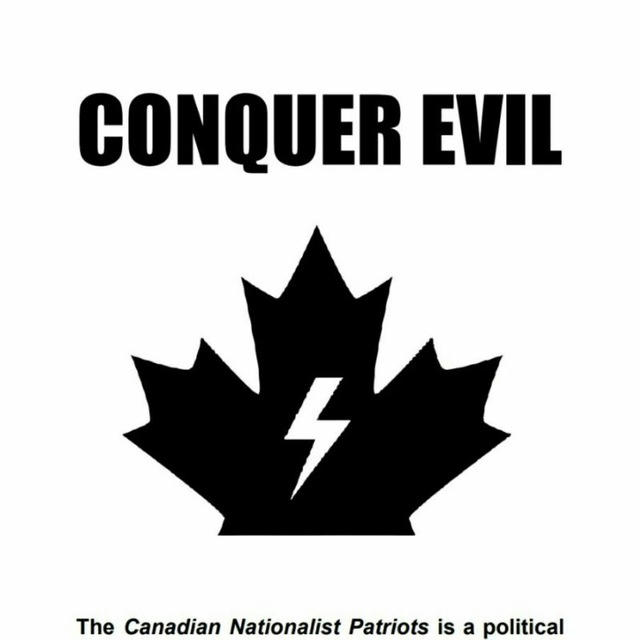 Canadian Nationalist Patriots channel CNP
