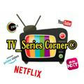 📺 TV_Series Corner©
