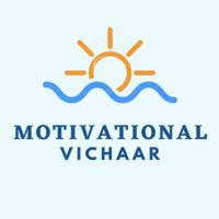 Motivational Vichar ™
