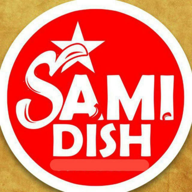 Sami Dish ሳሚ ዲሽ