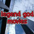 Legend God Movies