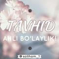 TAVHID AHLI BO'LAYLIK