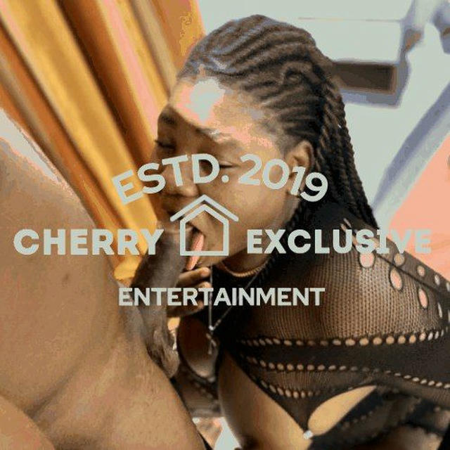 CHERRY EXCLUSIVE ENTERTAINMENT 1🔞 🏨💰🥵