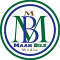 Maan Bile Media