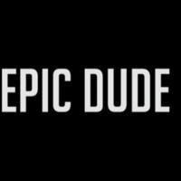 Epic Dude