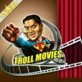 TROLL MOVIES SUGGESTIONS