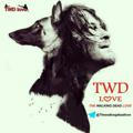 TWD LOVE