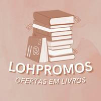 lohpromos 📚✨ PROMOÇÕES E OFERTAS DE LIVROS - PRIME DAY