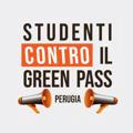 Perugia - Studenti Contro il Green Pass