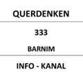 Querdenken 333 - Barnim