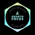 GROWTH FOCUS 😎💪 [ MOTIVATION | POSITIVE VIBES | SUCCESS ]