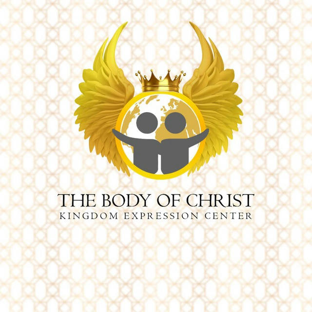 The Body of Christ 🌎🕎 Kingdom Expression Center