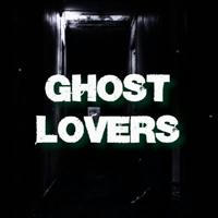 GHOST LOVERS